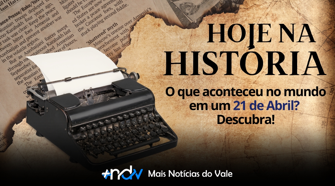 21 de abril: de Roma a Brasília, os fatos que marcaram a data